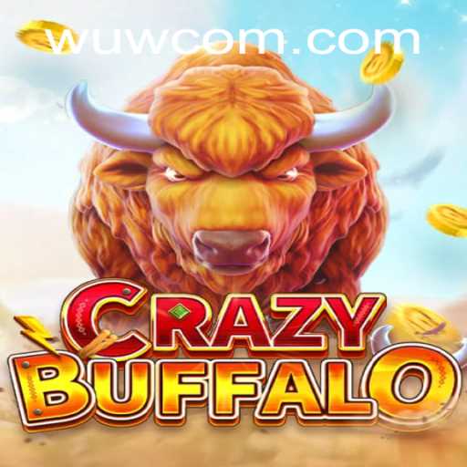 Explore the Exciting World of CRAZYBUFFALO at WUW Casino